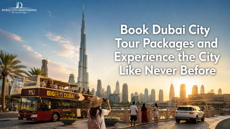 Book Dubai City Tour Packages And Experience The City Like Never Before photo 1
