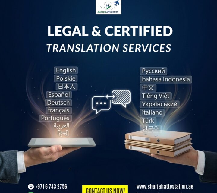 Professional Legal & Certified Translation Services in Sharjah