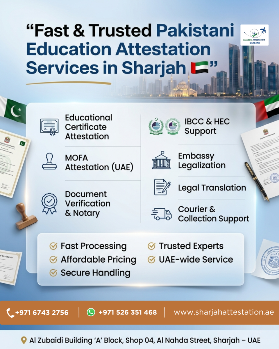 Fast & Trusted Pakistani Education Attestation Services in Sharjah photo 1