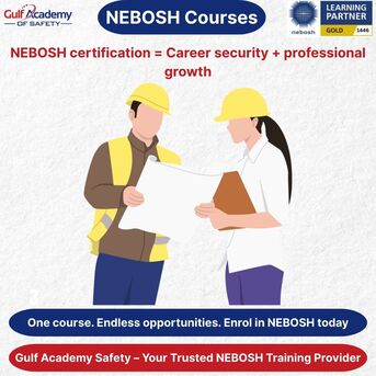 Train With A NEBOSH Gold Learning Partner: Gulf Academy Safety
