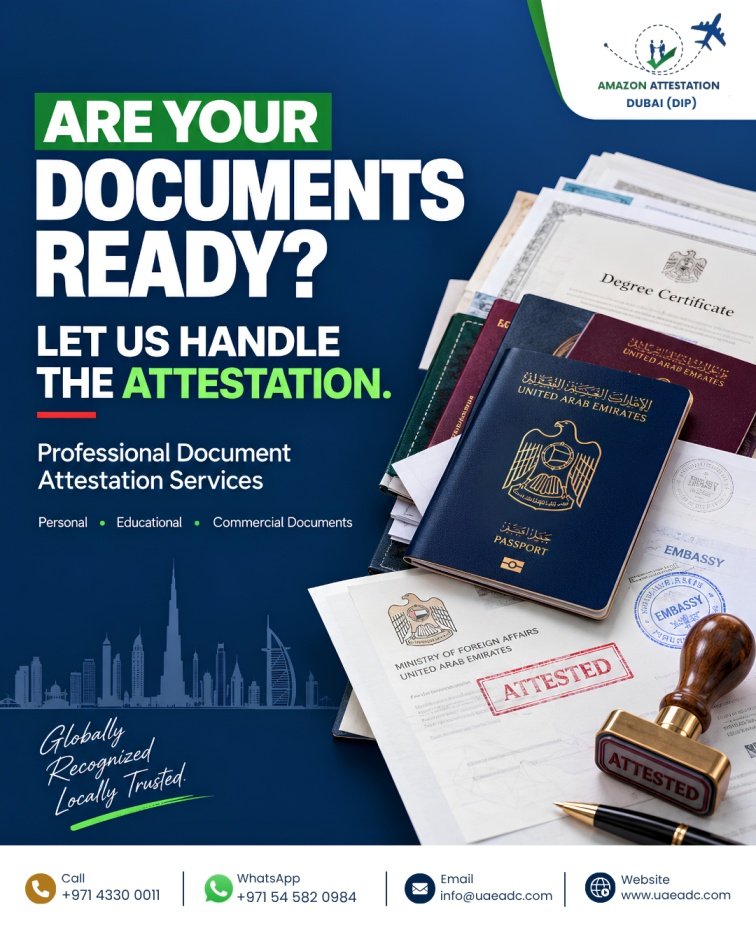 Are Your Documents Ready for Attestation in Dubai? photo 1