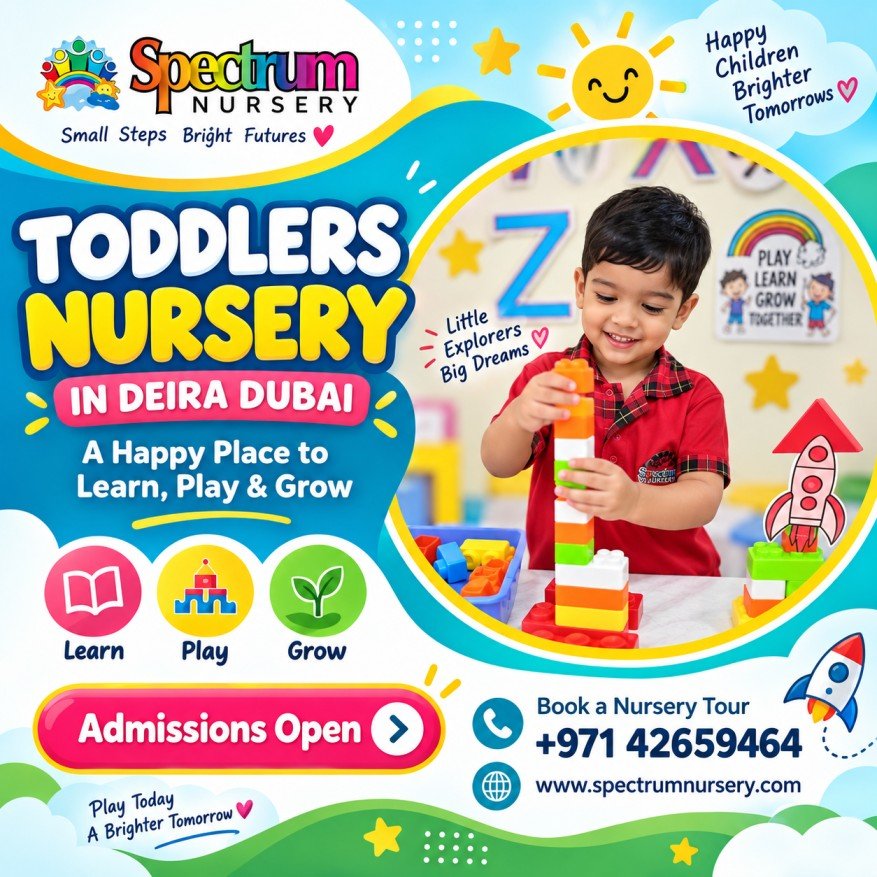 Best Nursery in Deira, Dubai for Holistic Growth