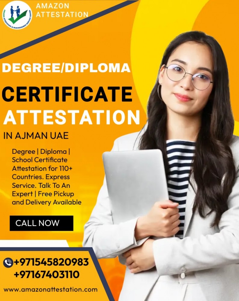 Degree certificate Attestation In Ajman Uae