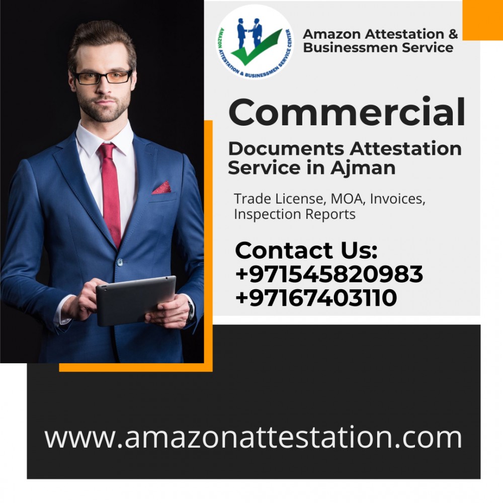 Commercial Documents Attestation Service In Ajman photo 1