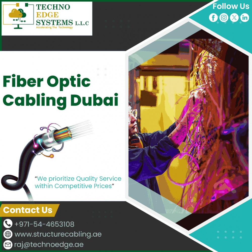 Fiber Cabling Services in Dubai Can Helps to Grow your Business Smartly