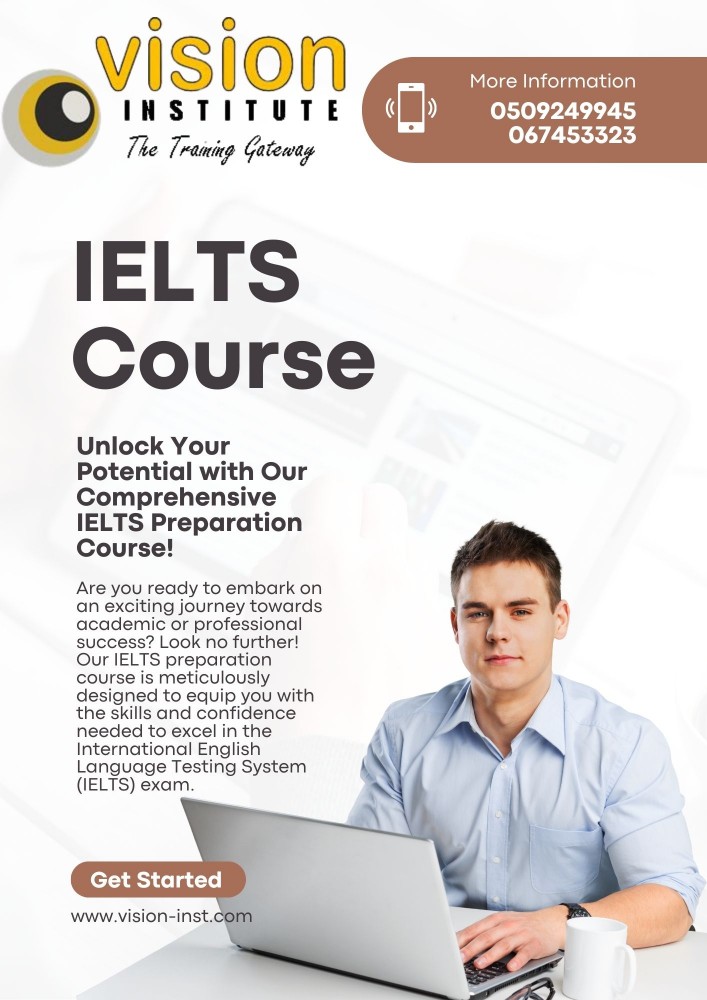 IELTS Classes at Vision Institute. Call 0509249945